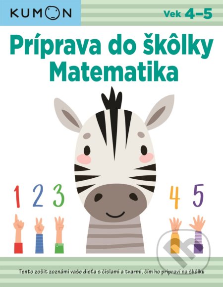 Príprava do škôlky: Matematika - Yusuke Yonezu, Toru Kaichi, Hideaki Morita, Yuko Kuwazawa, Svojtka&Co., 2021