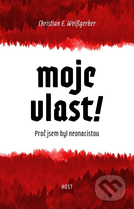 E-kniha: Moje vlast! (Christian E. Weissgerber). Host, 2020