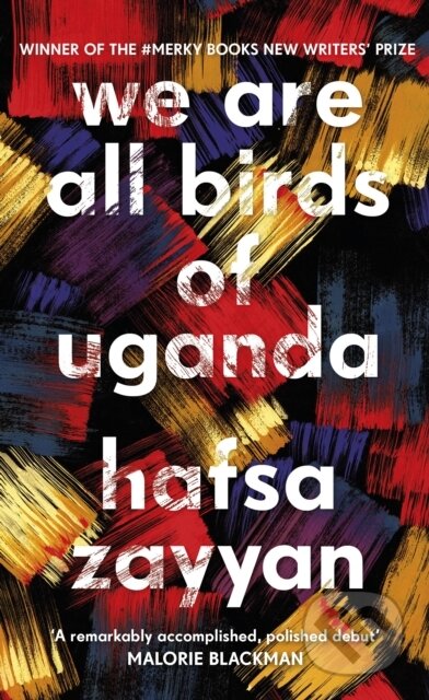 Kniha: We Are All Birds of Uganda (Hafsa Zayyan). Merky, 2021
