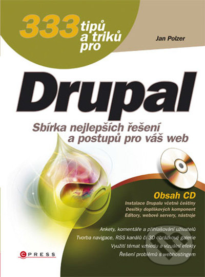 333 tipů a triků pro Drupal - Jan Polzer, CPRESS, 2010