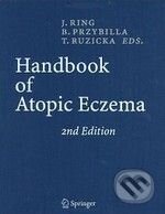 Handbook of Atopic Eczema - Johannes Ring, Springer London, 2005