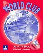 World Club 1 (Activity Book) - Michael Harris, David Mower - kniha z kategorie Jazykové učebnice a slovníky