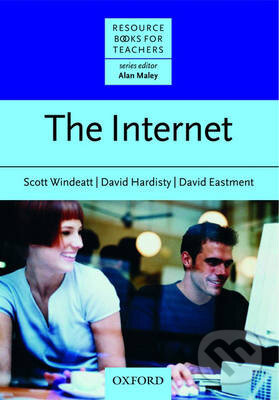 Resource Books for Teachers: The Internet, Oxford University Press, 2000