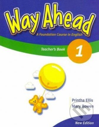 Way Ahead 1 (Teacher's Book) - Mary Bowen, Printha Ellis - kniha z kategorie Jazykové učebnice a slovníky
