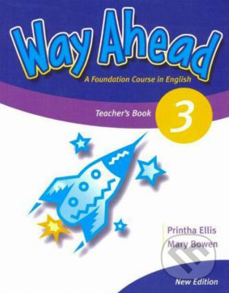 Way Ahead 3 (Teacher's Book) - Printha Ellis - kniha z kategorie Jazykové učebnice a slovníky