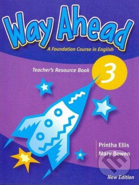 Way Ahead 3 (Teacher's Resource Book) - Printha Ellis - kniha z kategorie Jazykové učebnice a slovníky