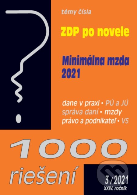 1000 riešení 3/2021 - Zákon o dani z príjmov - novela, Poradca s.r.o., 2021