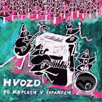 Hudobné CD: Hvozd: Po kopcoch, v županoch (Hudobné albumy). Hudobné albumy, 2010