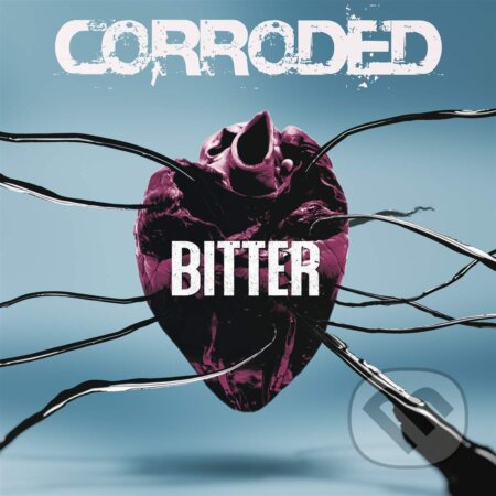 Corroded: Bitter - Corroded, Hudobné albumy, 2019