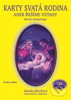 Karty Svatá rodina aneb řešíme vztahy - Zdenka Blechová, Nakladatelství Zdenky Blechové, 2021