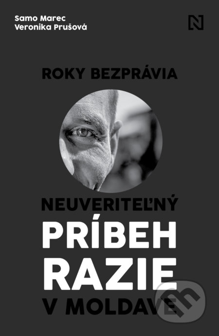 Roky bezprávia - Samo Marec, Veronika Prušová, N Press, 2021