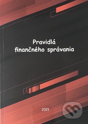 Pravidlá finančného správania, Finančná akadémia, 2021