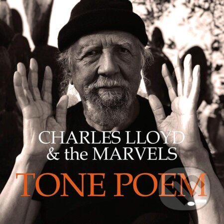 Charles Lloyd: Tone Poem LP - Charles Lloyd, Hudobné albumy, 2021