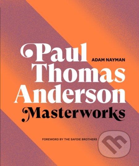 Paul Thomas Anderson - Adam Nayman, Harry Abrams, 2020