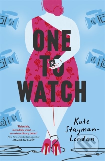 One To Watch - Kate Stayman-London, John Murray, 2021