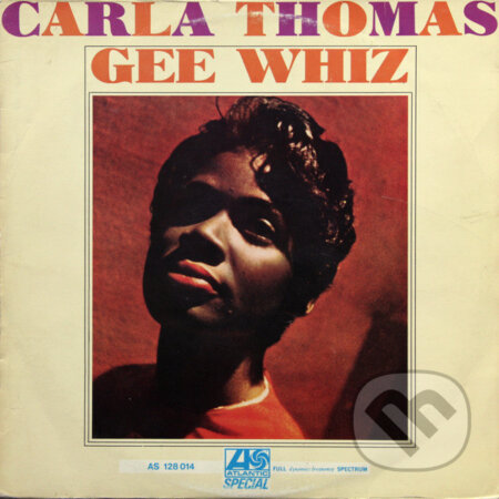 Carla Thomas: Gee Whiz - Carla Thomas, Music on Vinyl, 2016
