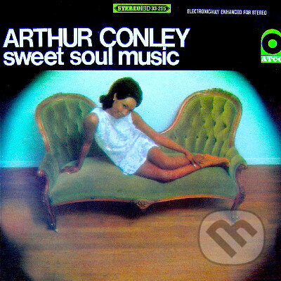 Arthur Conley: Sweet Soul Music - Arthur Conley, Music on Vinyl, 2013
