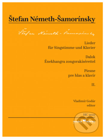 Piesne pre hlas a klavír II. - Štefan Németh-Šamorínsky, Hudobné centrum, 2021