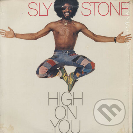 Sly Stone: High on You - Sly Stone, Music on Vinyl, 2016