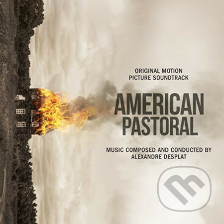 Alexandre Desplat: American Pastoral (Soundtrack) - Alexandre Desplat, Music on Vinyl, 2017