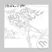 Pere Ubu: Modern Dance - Pere Ubu, Music on Vinyl, 2013