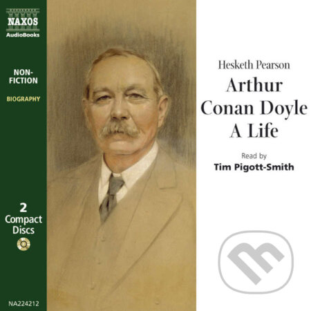 Arthur Conan Doyle, A Life (EN) - Hesketh Pearson, Naxos Audiobooks, 2019