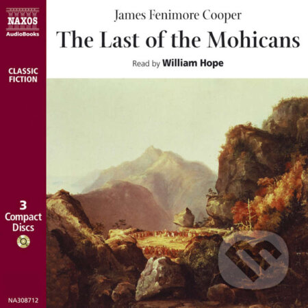The Last of the Mohicans (EN) - James Fenimore Cooper, Naxos Audiobooks, 2019