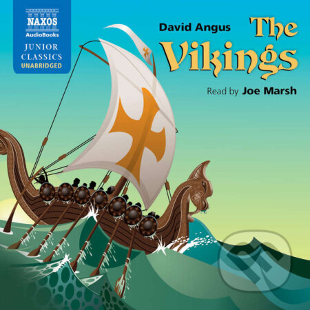 The Vikings (EN) - David Angus, Naxos Audiobooks, 2011