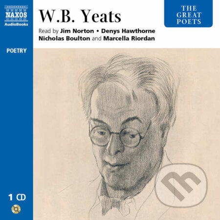 The Great Poets – W.B. Yeats (EN) - W.B. Yeats, Naxos Audiobooks, 2019
