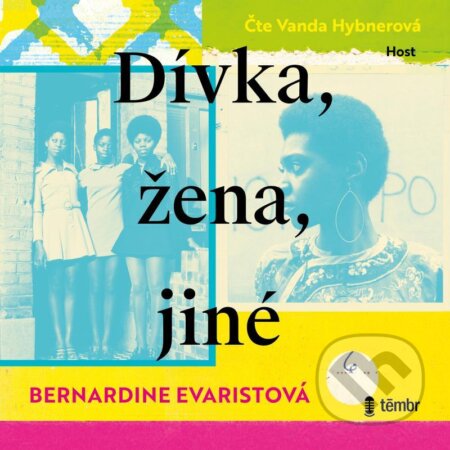 Dívka, žena, jiné (audioknihovna) - Bernardine Evaristo, Témbr, 2021