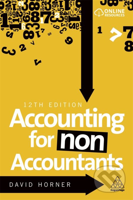 Accounting for Non-Accountants - David Horner, Kogan Page, 2020