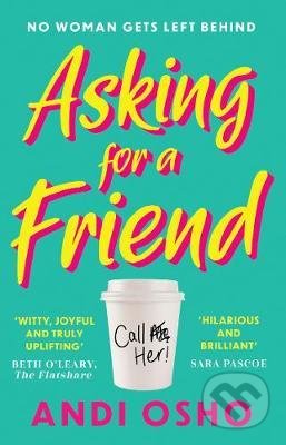 Asking for a Friend - Andi Osho, HarperCollins, 2021
