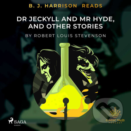 B. J. Harrison Reads Dr Jeckyll and Mr Hyde, and Other Stories (EN) - Robert Louis Stevenson, Saga Egmont, 2021