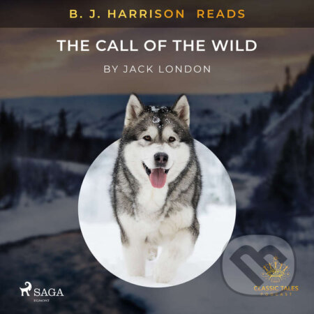 B. J. Harrison Reads The Call of the Wild (EN) - Jack London, Saga Egmont, 2021