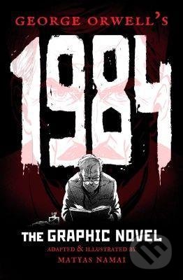 1984 (The Graphic Novel) - George Orwell, Matyáš Namai (ilustrátor), Kontrast, 2021