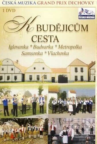 K Budějicům cesta, Česká Muzika, 2010