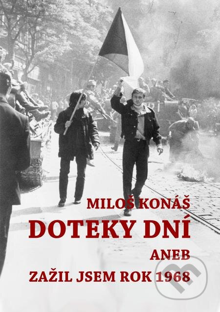 Doteky dní - Miloš Konáš, E-knihy jedou