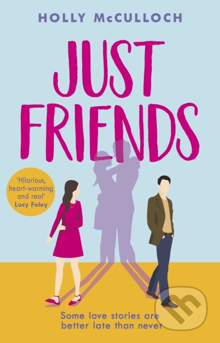 Just Friends - Holly McCulloch, Corgi Books, 2021