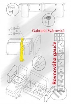 Rovnováha gauče - Gabriela Svárovská, Štengl Petr, 2021