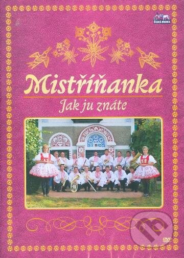 Misříňanka: Jak ju znáte, Česká Muzika, 2010