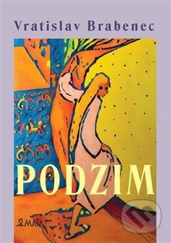 Podzim - Vratislav Brabenec - kniha z kategorie Poezie
