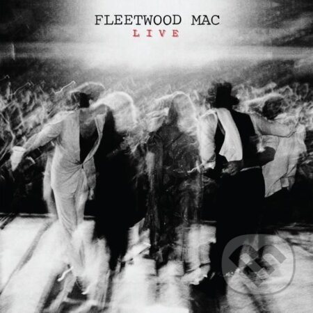 Fleetwood Mac: Live LP - Fleetwood Mac, Hudobné albumy, 2021