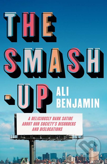 The Smash-Up - Ali Benjamin, Riverrun, 2021