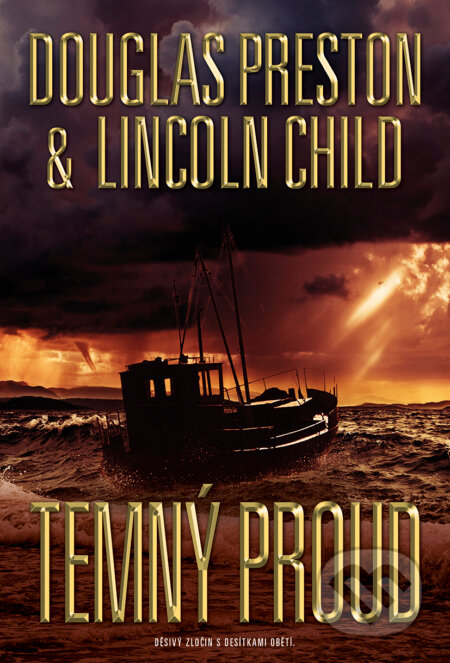 Temný proud - Lincoln Child, Douglas Preston, BB/art, 2021