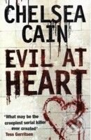 Evil at Heart - Chelsea Chain, Pan Macmillan, 2010