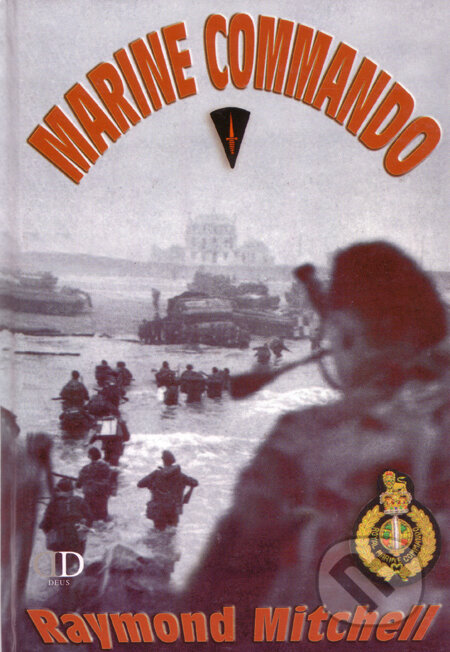 Marine Commando - Raymond Mitchell, Deus, 2003