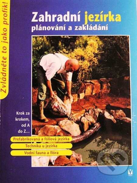 Zahradní jezírka - Kolektív autorov, Vašut, 2004