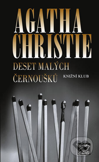 Deset malých černoušků - Agatha Christie, Knižní klub, 2009