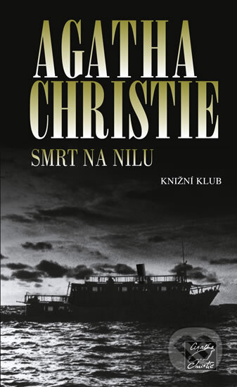 Smrt na Nilu - Agatha Christie, Knižní klub, 2010