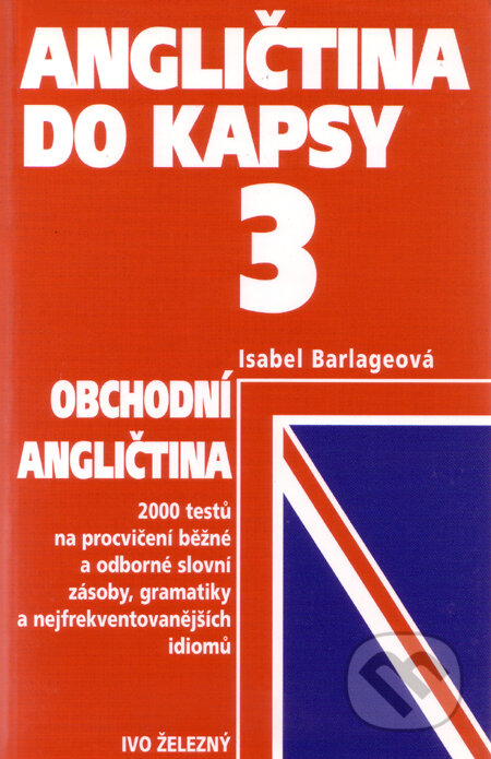 Angličtina do kapsy 3 - Isabel Barlageová, Ivo Železný, 2002